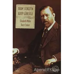 Bram Stoker’ın Kayıp Günlüğü - Dacre Stoker - İthaki Yayınları