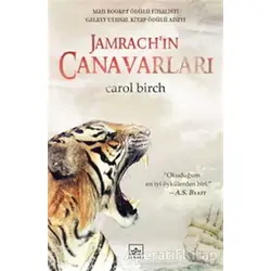 Jamrachın Canavarları - Carol Birch - İthaki Yayınları