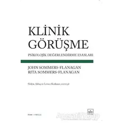 Klinik Görüşme - Rita Sommers Flanagan - İthaki Yayınları