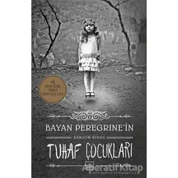 Bayan Peregrine’in Tuhaf Çocukları - Ransom Riggs - İthaki Yayınları