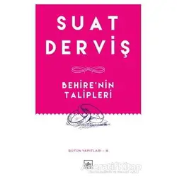 Bahirenin Talipleri - Suat Derviş - İthaki Yayınları