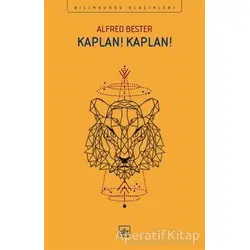 Kaplan! Kaplan! - Alfred Bester - İthaki Yayınları