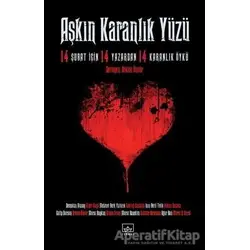 Aşkın Karanlık Yüzü - Murat S. Dural - İthaki Yayınları