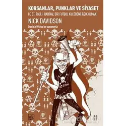 Korsanlar, Punklar ve Siyaset - Nick Davidson - İthaki Yayınları