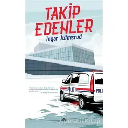 Takip Edenler - Ingar Johnsrud - İthaki Yayınları
