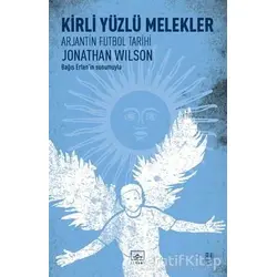 Kirli Yüzlü Melekler - Jonathan Wilson - İthaki Yayınları