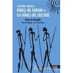 Eleştirel Bakışla Güneş - Dil Kuramı ve İlk Güneş - Dil Sözlüğü