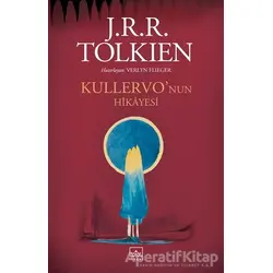 Kullervo’nun Hikayesi - J. R. R. Tolkien - İthaki Yayınları