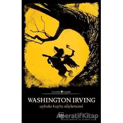 Uykulu Kuytu Söylencesi - Washington Irving - İthaki Yayınları