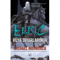 Elric - Rüya Diyarlarında (Cilt 5) - Michael Moorcock - İthaki Yayınları