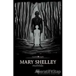 Mathilda - Mary Shelley - İthaki Yayınları