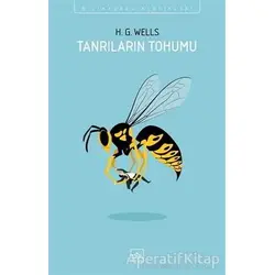 Tanrıların Tohumu - H. G. Wells - İthaki Yayınları