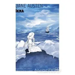 İkna - Jane Austen - İthaki Yayınları