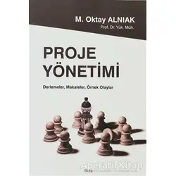 Proje Yönetimi - M. Oktay Alnıak - Beta Yayınevi