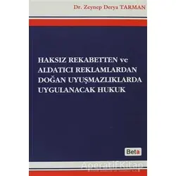 Haksız Rekabetten ve Aldatıcı Reklamlardan Doğan Uyuşmazlıklarda Uygulanacak Hukuk