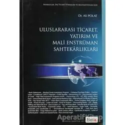Uluslararası Ticaret, Yatırım ve Mali Enstrüman Sahtekarlıkları - Ali Polat - Beta Yayınevi