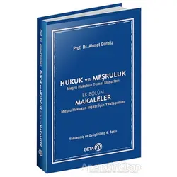 Hukuk ve Meşruluk - Ahmet Gürbüz - Beta Yayınevi