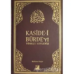 Kaside-i Bürde’yi Türkçe Söyleyiş - Mahmut Kaya - Damla Yayınevi