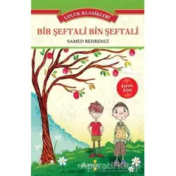 Bir Şeftali Bin Şeftali (Kokulu Kitap) - Samed Behrengi -Yakamoz