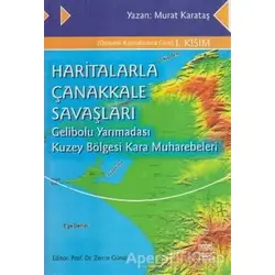 Haritalarla Çanakkale Savaşları - Murat Karataş - Nobel Akademik Yayıncılık