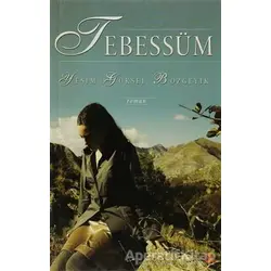 Tebessüm - Yeşim Göksel Bozgeyik - Cinius Yayınları
