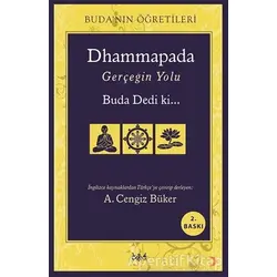 Dhammapada Gerçeğin Yolu - A. Cengiz Büker - Cinius Yayınları