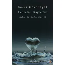 Cennetimi Kaybettim - Burak Gözübüyük - Cinius Yayınları