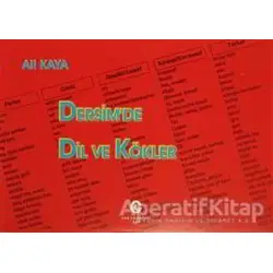 Dersim’de Dil ve Kökler - Ali Kaya - Can Yayınları (Ali Adil Atalay)