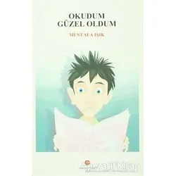 Okudum Güzel Oldum - Mustafa Işık - Can Yayınları (Ali Adil Atalay)