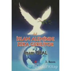 İslam Aleminde Zeka Geriliyor - İmam Oral - Can Yayınları (Ali Adil Atalay)