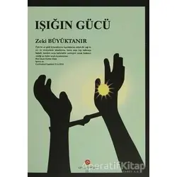 Işığın Gücü - Zeki Büyüktanır - Can Yayınları (Ali Adil Atalay)