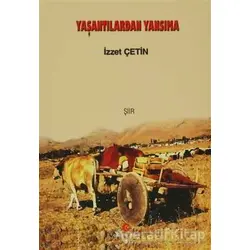 Yaşantılardan Yansıma - İzzet Çetin - Can Yayınları (Ali Adil Atalay)