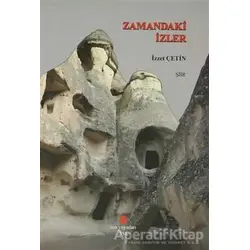 Zamandaki İzler - İzzet Çetin - Can Yayınları (Ali Adil Atalay)