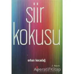 Şiir Kokusu - Orhan Kocadağ - Can Yayınları (Ali Adil Atalay)