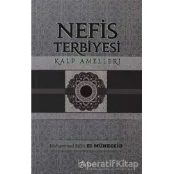 Nefis Terbiyesi - Muhammed Salih Müneccid - Beka Yayınları