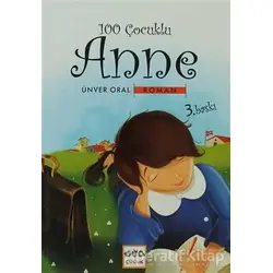 100 Çocuklu Anne - Ünver Oral - Nar Yayınları