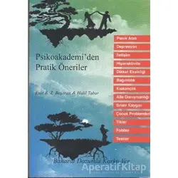 Psikoakademiden Pratik Öneriler - Halil Tabur - Kitap Dostu Yayınları