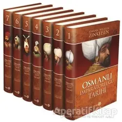 Osmanlı İmparatorluğu Tarihi (7 Kitap Takım-Kutulu) - Johann Wilhelm Zinkeisen - Yeditepe Yayınevi