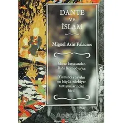Dante ve İslam - Miguel Asin Palacios - Okuyan Us Yayınları