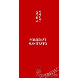 Komünist Manifesto - Friedrich Engels - İlkeriş Yayınları