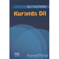 Kuranda Dil - Ali Taştekin - Alioğlu Yayınları