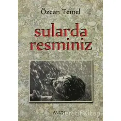 Sularda Resminiz - Özcan Temel - Arion Yayınevi