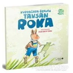 Kurbağaya Özenen Tavşan Roka - Aysun Berktay Özmen - Redhouse Kidz Yayınları