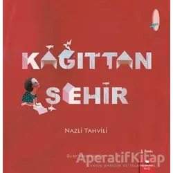 Kağıttan Şehir - Nazli Tahvili - Redhouse Kidz Yayınları