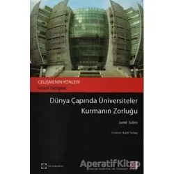Dünya Çapında Üniversiteler Kurmanın Zorluğu - Jamil Salmi - Efil Yayınevi