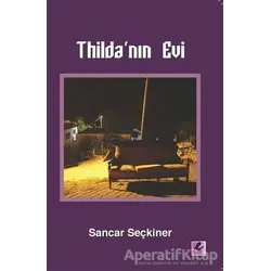 Thildanın Evi - Sancar Seçkiner - Efil Yayınevi