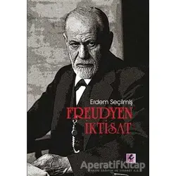 Freudyen İktisat - Erdem Seçilmiş - Efil Yayınevi