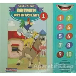 Bremen Mızıkacıları - Sesli Kitap 1 - Grimm Kardeşler - Smarteach