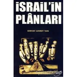 İsrail’in Planları - Serhat Ahmet Tan - Şira Yayınları