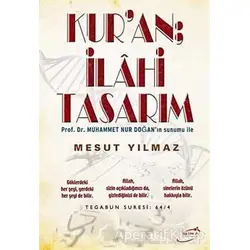 Kur’an; İlahi Tasarım - Muhammet Nur Doğan - Şira Yayınları